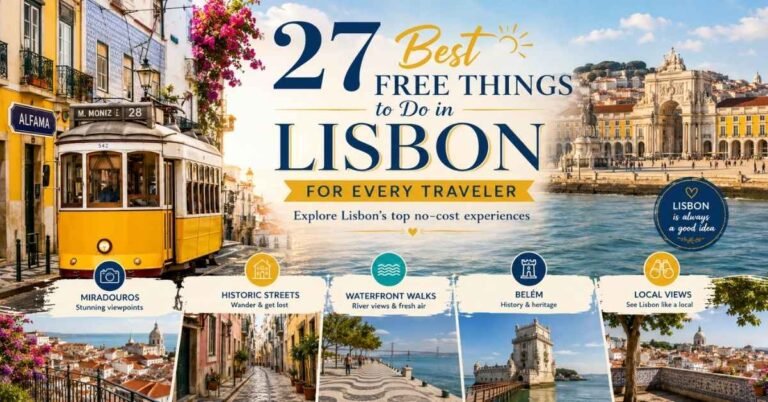 27 Best Free Things to Do in Lisbon for Every Traveler