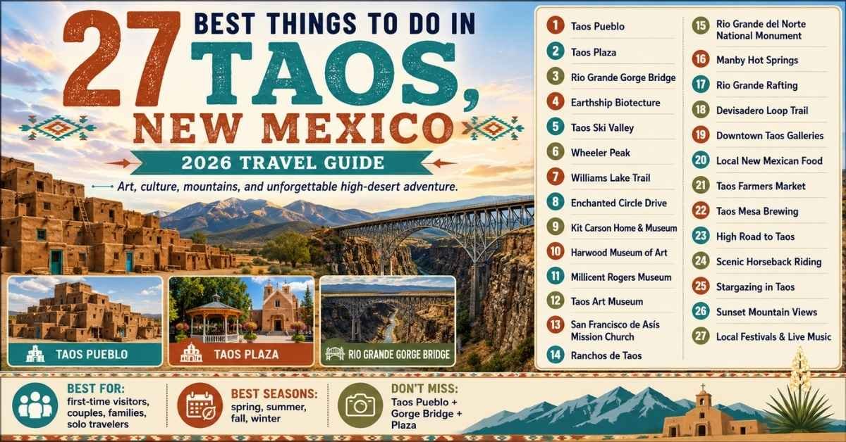 27 Best Things to Do in Taos, New Mexico: 2026 Travel Guide