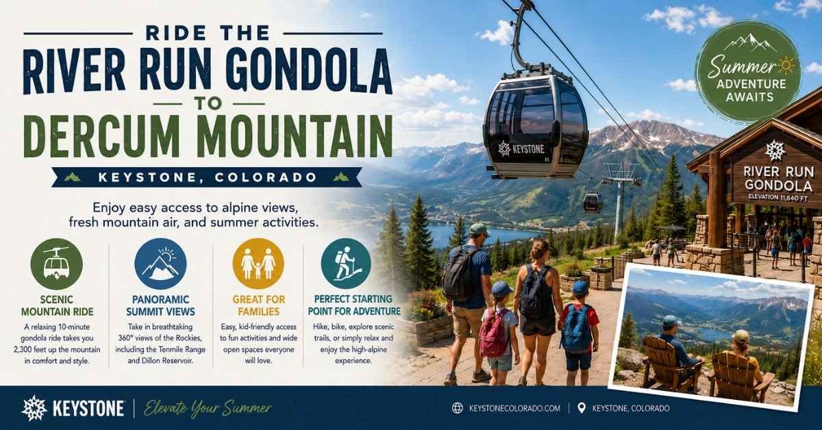 Ride the River Run Gondola to Dercum Mountain