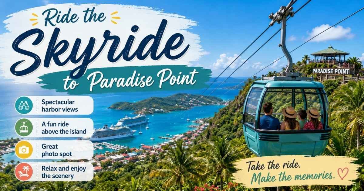 Ride the Skyride to Paradise Point