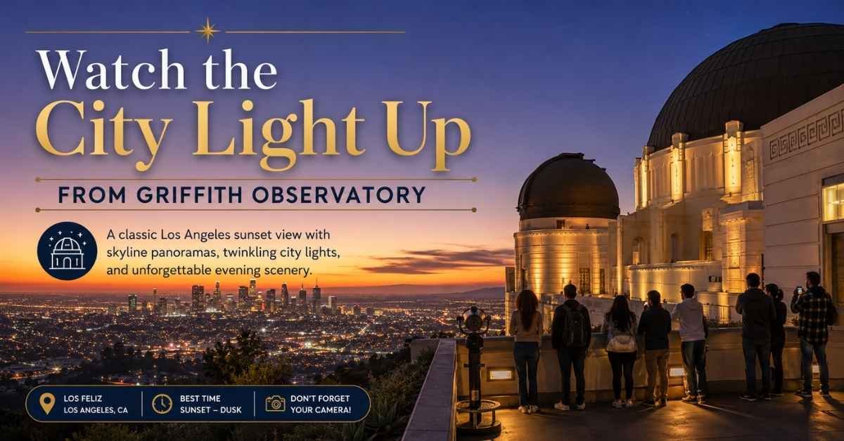 Watch the City Light Up From Griffith Observatory