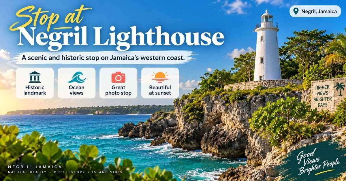 Stop at Negril Lighthouse