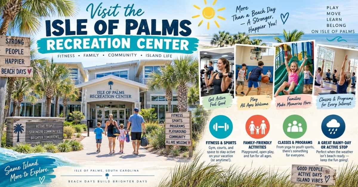 Visit the Isle of Palms Recreation Center